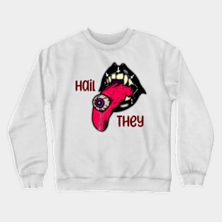 Non-binary Vampire Hail They Crewneck Sweatshirt